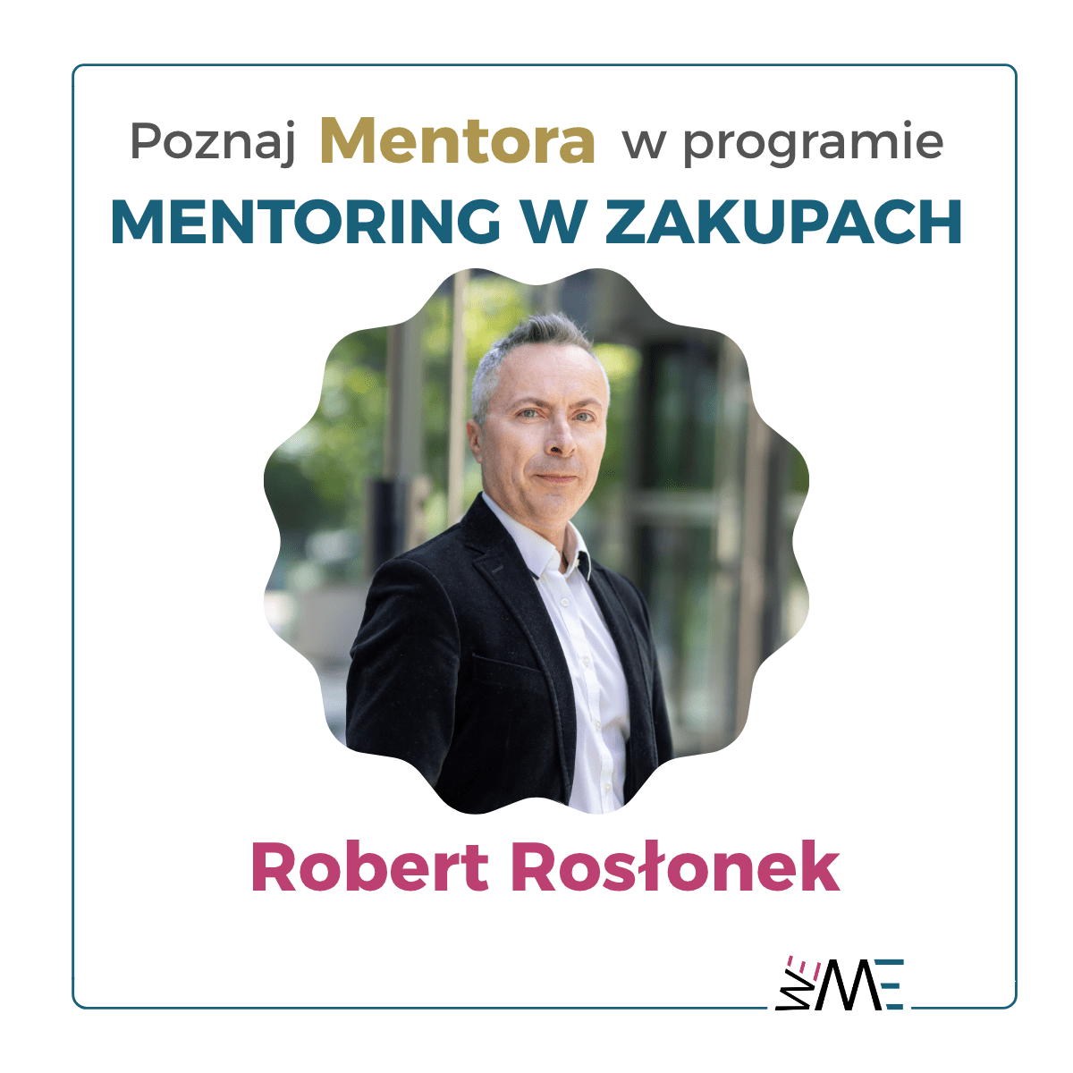 Robert Rosłonek – Mentor Wemento