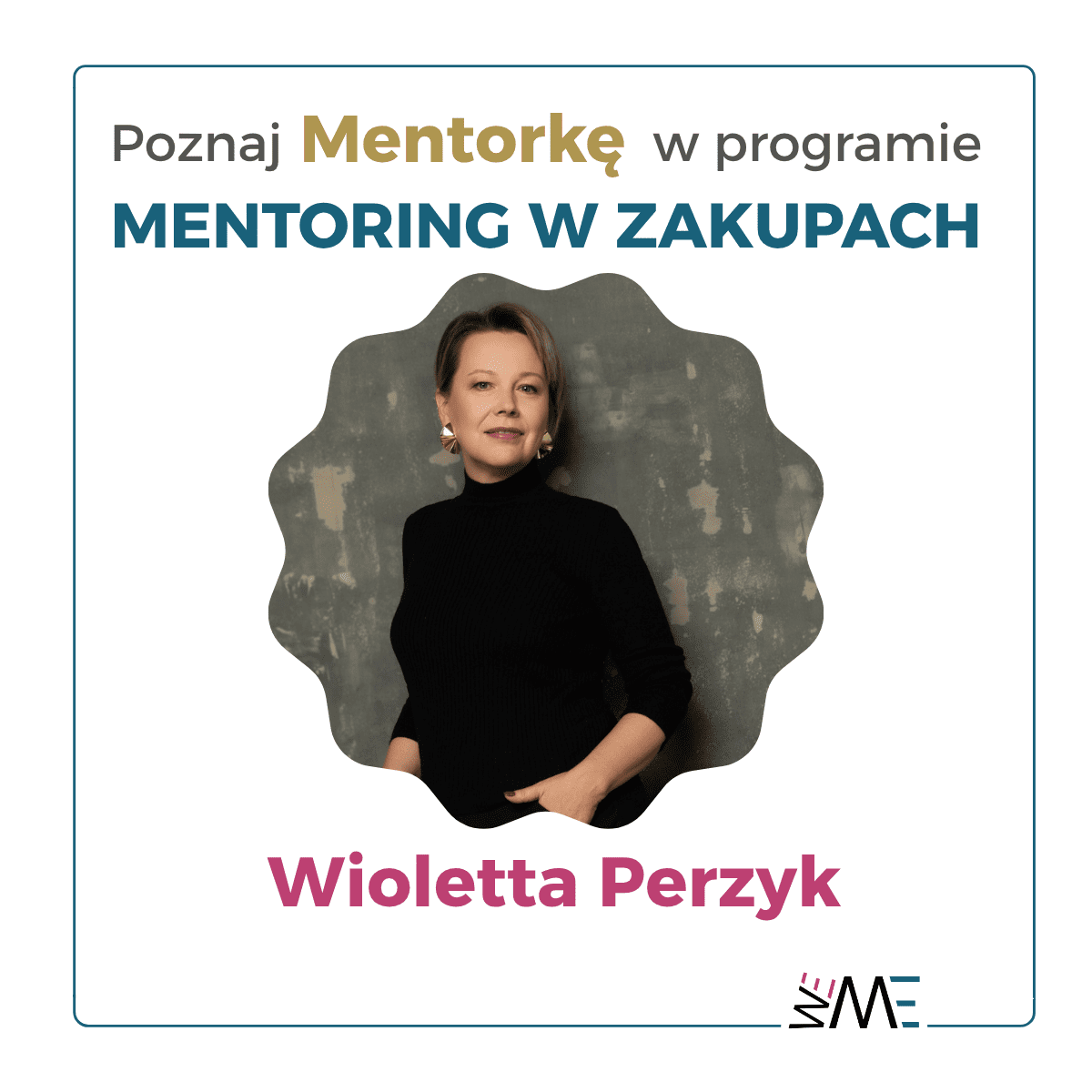 Wioletta Perzyk – Mentorka Wemento