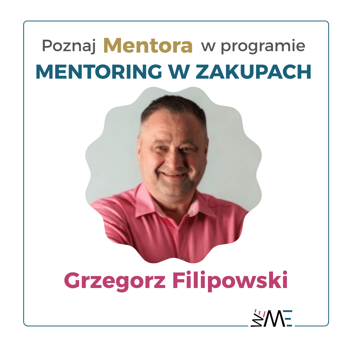 Grzegorz Filipowski – Mentor Wemento