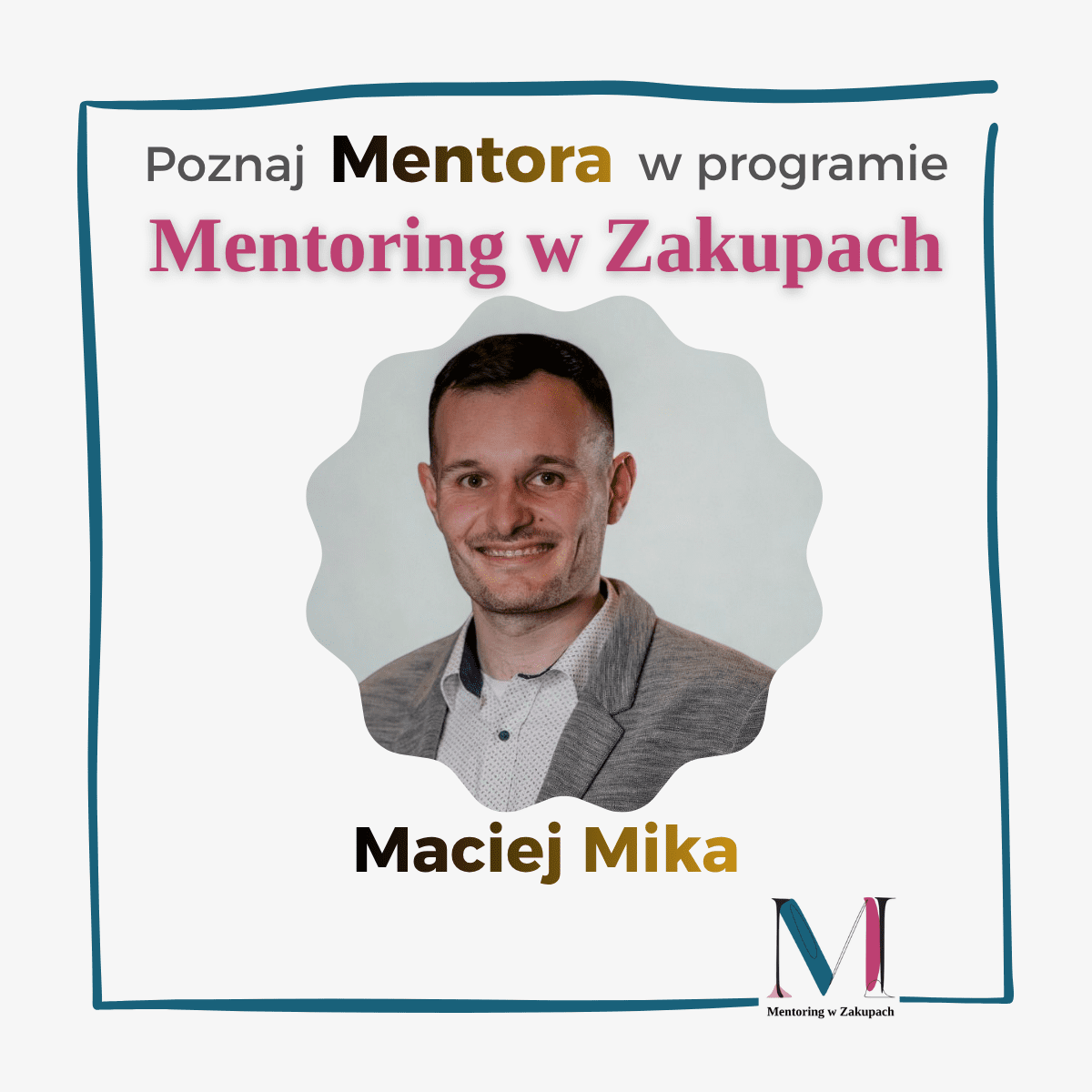 Maciej Mika – Mentor Wemento