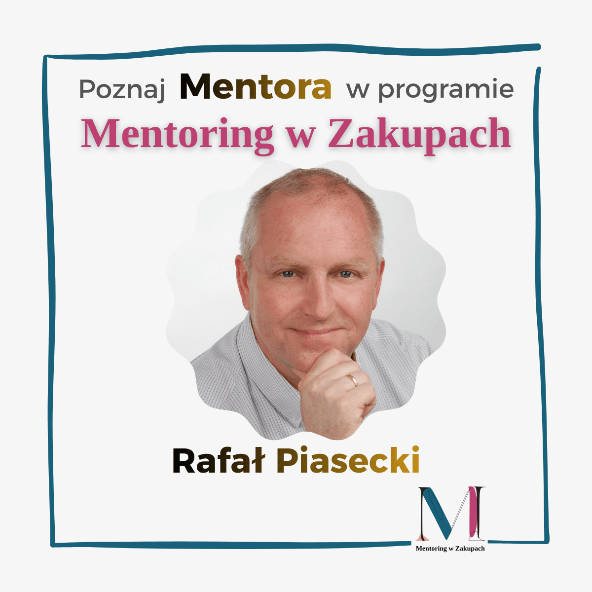 Rafał Piasecki – Mentor Wemento