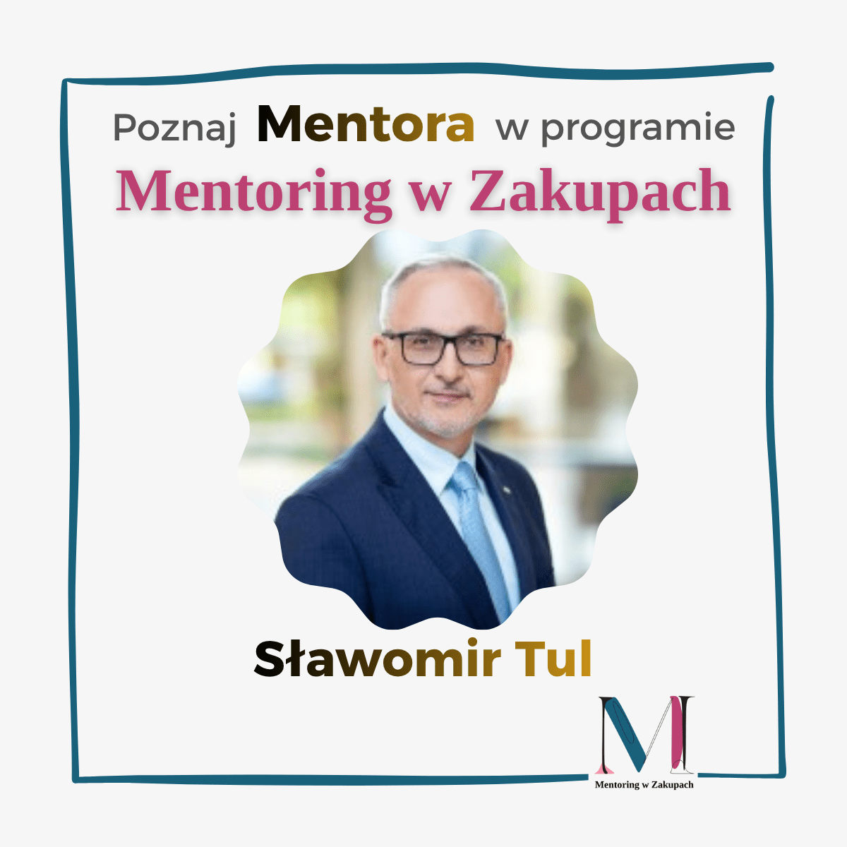 Sławomir Tul – Mentor Wemento